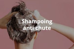 Shampoing anti chute